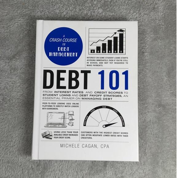 Debt 101 Book Hardcover Michele Cagan, CPA Money Management Self Help - Picture 1 of 11